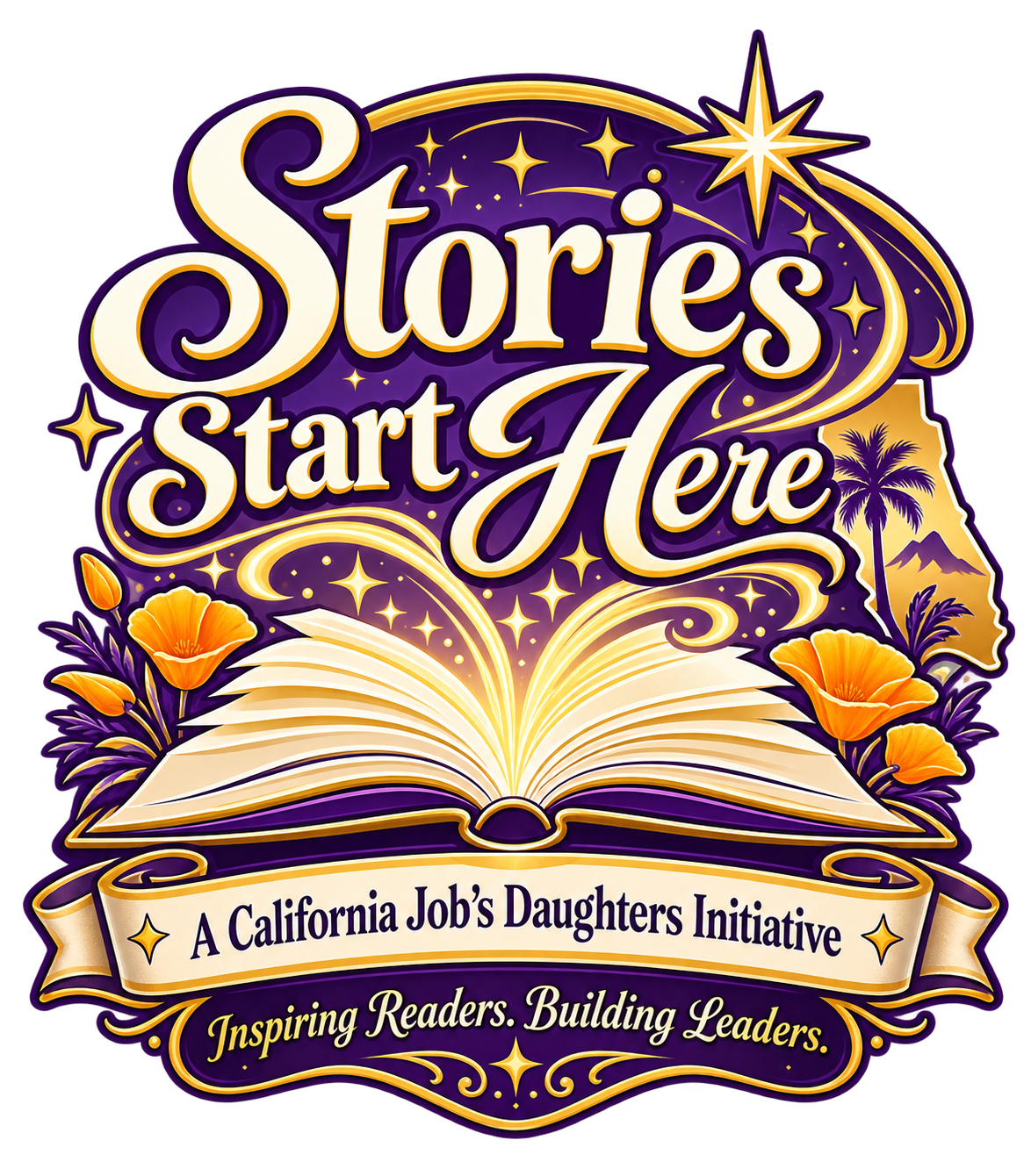 Stories Start Here. A California Job’s Daughters Initiative. Inspiring Readers. Building Leaders.